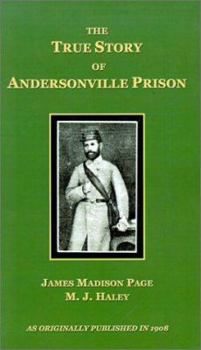 The Tragedy of Andersonville: A Defense of Major Henry Wirz
