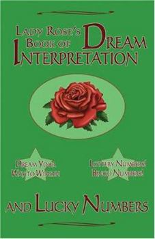 Paperback Lady Rose's Book of Dream Interpretation and Lucky Numbers Book