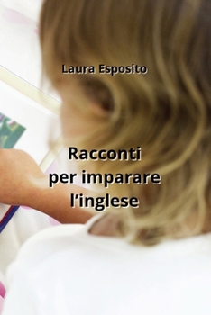 Paperback Racconti per imparare l'inglese [Italian] Book