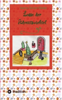 Paperback Lasse der Adventswichtel [German] Book