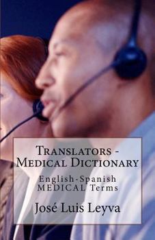 Paperback Translators - Medical Dictionary: English-Spanish Medical Terms Book