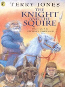 Paperback The Knight and the Squire Book