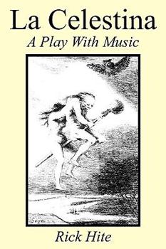 Paperback La Celestina: A Play With Music Book