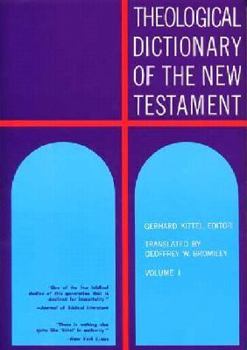 Hardcover Theological Dictionary of the New Testament (Volume I) Book
