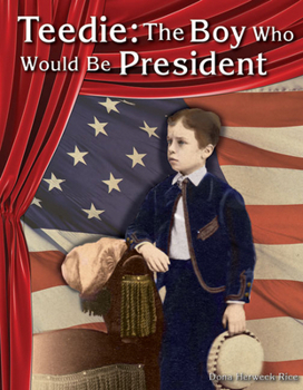 Paperback Teedie: The Boy Who Would Be President Book