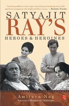 Paperback Satyajit Rays Heroes and Heroines Book