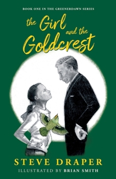Paperback The Girl and the Goldcrest Book