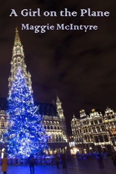 A Girl on the Plane - Book #2 of the Isabel and Friends