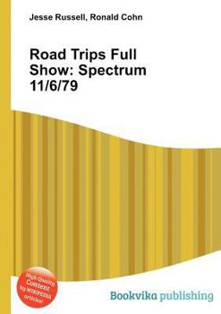 Paperback Road Trips Full Show: Spectrum 11/6/79 Book