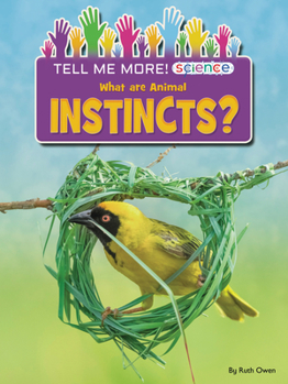 Paperback What Are Animal Instincts? Book