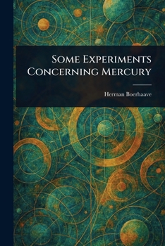 Paperback Some Experiments Concerning Mercury Book