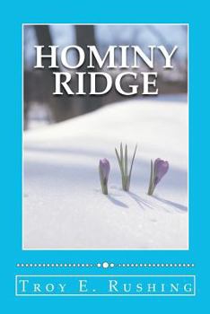 Paperback Hominy Ridge: A Story of Surviving Tragedy Book