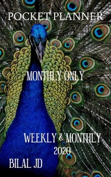 Pocket Planner Monthly Only: Weekly Monthly Planner 2020: 2020 Calendar: Jan 1st - Dec 31