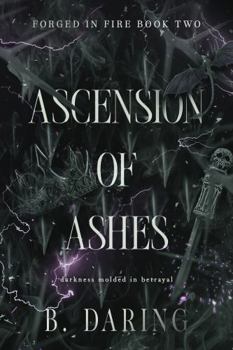 Paperback Ascension of Ashes (Forged in Fire) Book
