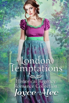 London Temptations: Historical Regency Romance Collection - Book  of the London Temptations