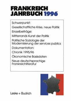 Paperback Frankreich-Jahrbuch 1996: Politik, Wirtschaft, Gesellschaft, Geschichte, Kultur [German] Book
