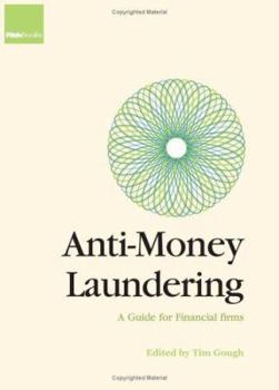 Hardcover Anti-Money Laundering: A Guide for Financial Services Firms Book