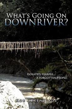 Paperback "What's Going On Downriver?" Book