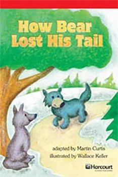 Paperback Storytown: Below Level Reader Teacher's Guide Grade 3 How Bear Lost His Tail Book