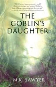 Paperback The Goblin's Daughter Book