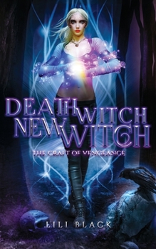 Paperback Death Witch, New Witch: Craft of Vengeance Book