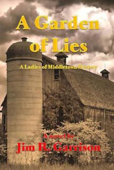 A Garden of Lies: A Ladies of Middletown Mystery