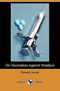 Paperback On Vaccination Against Smallpox (Dodo Press) Book