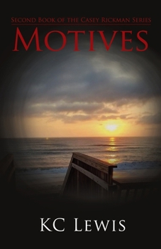 Paperback Motives: Second Book of the Casey Rickman Series Book