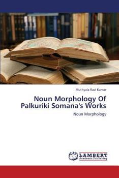Paperback Noun Morphology of Palkuriki Somana's Works Book