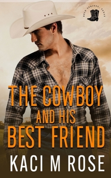 Paperback The Cowboy and His Best Friend Book