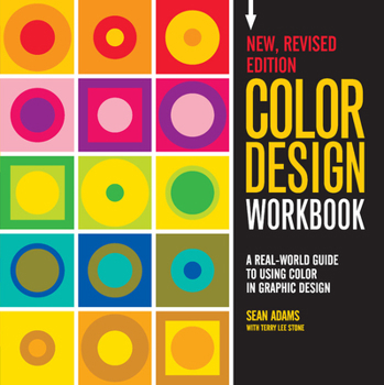 Color Design Workbook: A Real-World Guide to Using Color in Graphic Design