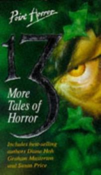 Paperback Thirteen More Tales of Horror (Point Horror 13's) Book