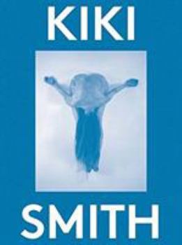 Paperback Kiki Smith: 2000 Words Book