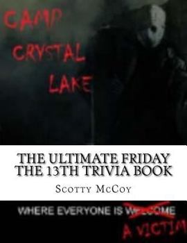 Paperback The Ultimate Friday the 13th Trivia Book