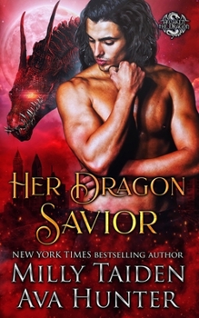 Her Dragon Savior - Book #1 of the Awaken the Dragon