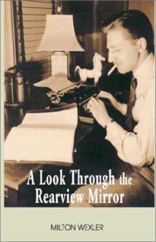 Hardcover A Look Through the Rear View Mirror Book
