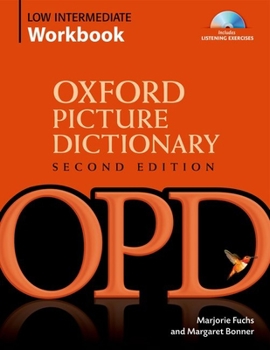 Paperback Oxford Picture Dictionary Low Intermediate Workbook: Vocabulary Reinforcement Activity Book with Audio CDs Book