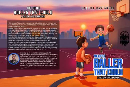 The Little Baller That Could: A Tale of a Little Brother