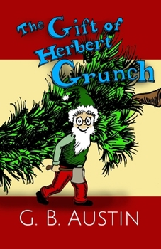 Paperback The Gift of Herbert Grunch Book