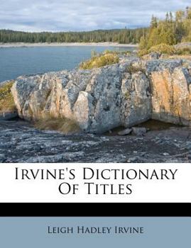 Paperback Irvine's Dictionary of Titles Book
