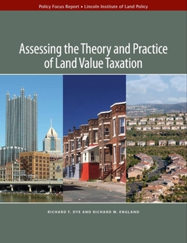 Paperback Assessing the Theory and Practice of Land Value Taxation Book