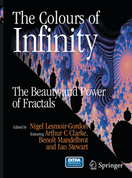 Paperback The Colours of Infinity: The Beauty and Power of Fractals Book