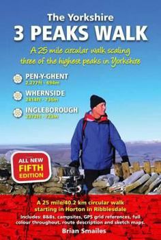 Paperback The Yorkshire 3 Peaks Walk: A 25 Mile Circular Walk Book