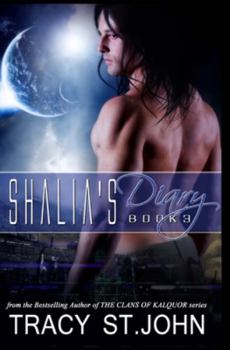 Shalia's Diary: Book 3 - Book #3.3 of the World of Kalquor