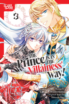 Paperback The Prince Is in the Villainess' Way!, Volume 3 Book
