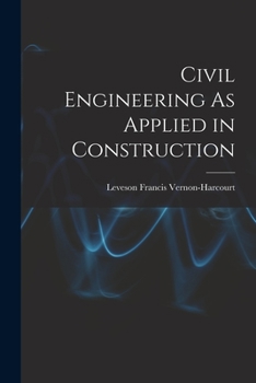 Paperback Civil Engineering As Applied in Construction Book