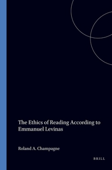 Paperback The Ethics Of Reading According To Emmanuel Levinas.(Chiasma 7) Book