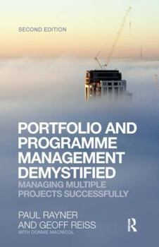 Hardcover Portfolio and Programme Management Demystified: Managing Multiple Projects Successfully Book