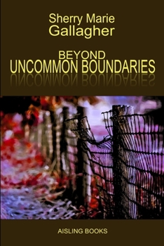 Paperback Beyond Uncommon Boundaries Book