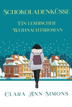 Schokoladenküsse (German Edition)
